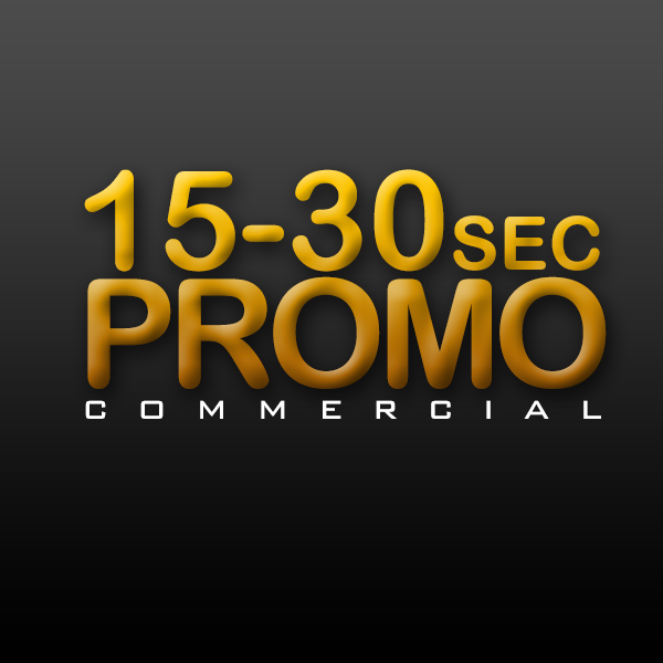 15 - 30 second (Promo AD)